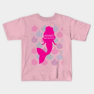 Mermaid Hair Don't Care Kids T-Shirt